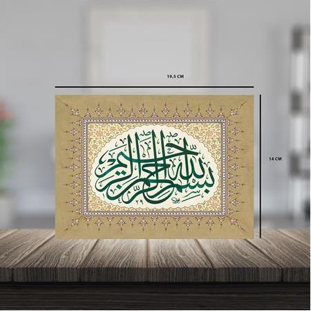 "Bismillâhirrahmânirrahîm" (Besmele) - Masaüstü, Duvar Çerçevesi, 14cmx19,50cm, A5 Boyut