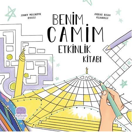 Benim Camim Etkinlik Kitabı , Jenny Molendyk Divleli