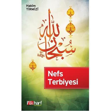 Nefs Terbiyesi , El-Hakîm et-Tirmizî