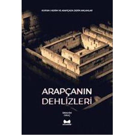Arapçanın Dehlizleri | İbrahim Oruç