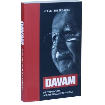 Davam Ne Yaptıysam Allah Rızası İçin Yaptım , Necmettin Erbakan