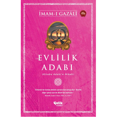 Evlilik Adabı;(Kitabu Adabı'n - Nikah) | İmam Gazali