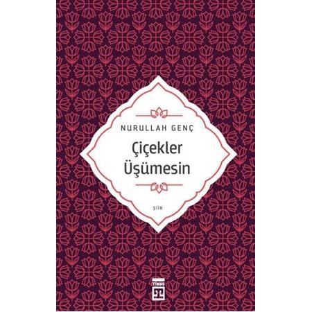 Çiçekler Üşümesin | Nurullah Genç