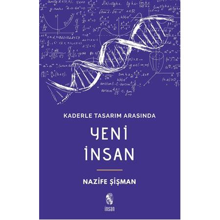 Yeni İnsan | Nazife Şişman