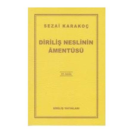 Diriliş Neslinin Amentüsü- Sezai Karakoç