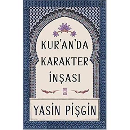 Kuranda Karakter İnşası | Yasin Pişgin
