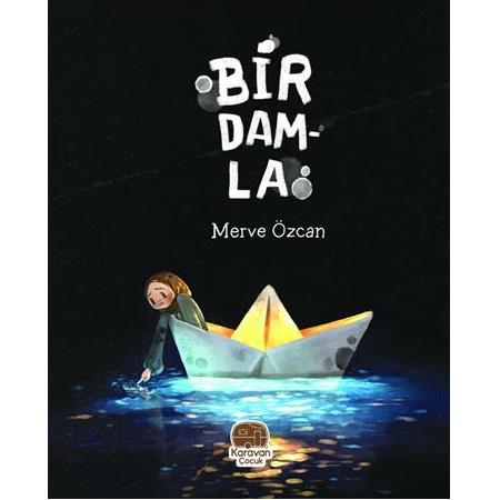 Bir Damla | Merve Özcan