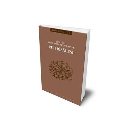 Ruh Risalesi | Esseyid Abdülhakim Arvasî ÜÇIŞIK