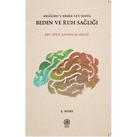 Beden ve Ruh Sağlığı | Ebu Zeyd Ahmed el-Belhi